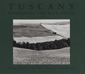 Paula Chamlee  Tuscany:Wandering the Back Roads Vol. 1
