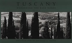 Michael Smith Tuscany: Wandering the Back Roads, Vol. II